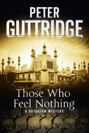 Those Who Feel Nothing: A Brighton-Based Mystery