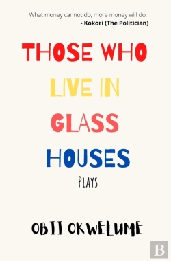 Bertrand.pt - Those Who Live In Glass Houses