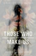 Those Who Make Us
