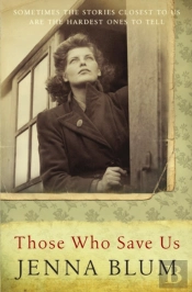 Those Who Save Us