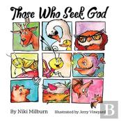 Those Who Seek God