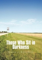 Those Who Sit In Darkness