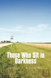 Those Who Sit In Darkness