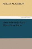 Those Who Smiled And Eleven Other Stories