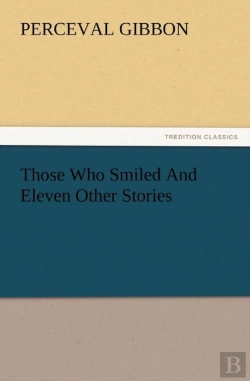 Bertrand.pt - Those Who Smiled And Eleven Other Stories