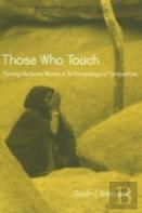 Those Who Touch