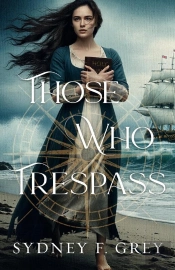 Those Who Trespass