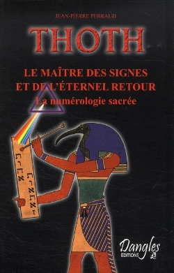 Bertrand.pt - Thoth ; Le Maître Des Signes Et De L'Éternel Retour