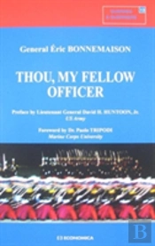 Thou, My Fellow Officer
