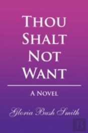 Thou Shalt Not Want