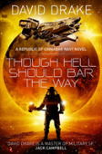 Though Hell Should Bar The Way  (The Republic Of Cinnabar Navy Series #12)