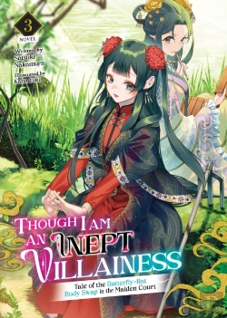 Bertrand.pt - Though I Am An Inept Villainess: Tale Of The Butterfly-Rat Body Swap In The Maiden Court (Light Novel) Vol. 3