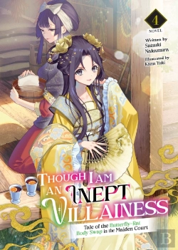 Bertrand.pt - Though I Am An Inept Villainess: Tale Of The Butterfly-Rat Body Swap In The Maiden Court (Light Novel) Vol. 4