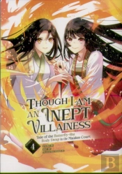 Though I Am An Inept Villainess: Tale Of The Butterfly-Rat Body Swap In The Maiden Court (Manga) Vol. 4