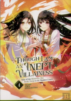 Bertrand.pt - Though I Am An Inept Villainess: Tale Of The Butterfly-Rat Body Swap In The Maiden Court (Manga) Vol. 4