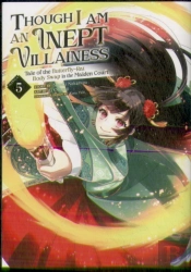 Though I Am An Inept Villainess: Tale Of The Butterfly-Rat Body Swap In The Maiden Court (Manga) Vol. 5