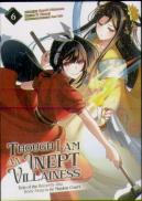 Though I Am An Inept Villainess: Tale Of The Butterfly-Rat Body Swap In The Maiden Court (Manga) Vol. 6