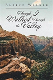Though I Walked Through The Valley