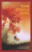 Though The Young Redwood Grows