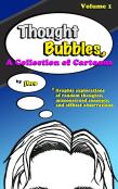 Thought Bubbles, A Collection Of Cartoons