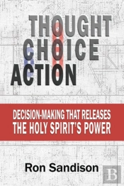 Thought, Choice, Action