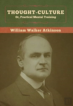 Bertrand.pt - Thought-Culture  Or, Practical Mental Tr