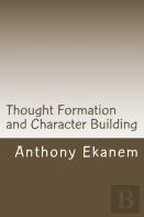 Thought Formation And Character Building