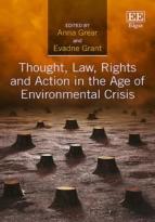 Thought, Law, Rights And Action In The Age Of Environmental Crisis