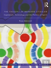 Thought Of Bernard Stiegler