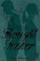 Thought Seeker (Eclipsing Trilogy, #2)