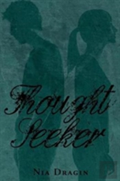 Thought Seeker (Eclipsing Trilogy, #2)