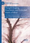 Thought-Shaping, Enactivism, And Embodied Habits Of Mind