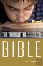 Thoughtful Guide To The Bible