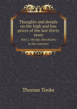 Bertrand.pt - Thoughts And Details On The High And Low Prices Of The Last Thirty Years Part 1. On The Alterations In The Currency
