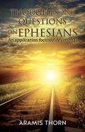 Thoughts And Questions On Ephesians