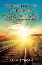 Thoughts And Questions On Galatians