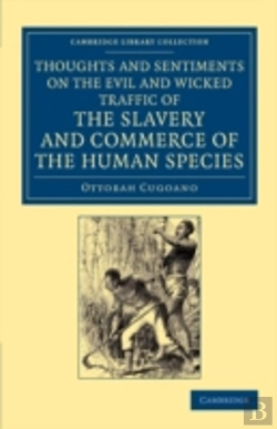 Bertrand.pt - Thoughts And Sentiments On The Evil And Wicked Traffic Of The Slavery And Commerce Of The Human Species