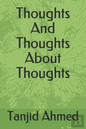 Thoughts And Thoughts About Thoughts