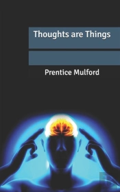 Thoughts Are Things