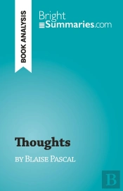 Thoughts : By Blaise Pascal