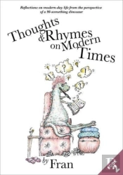 Thoughts & Rhymes On Modern Times