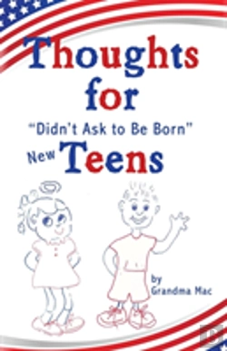 Bertrand.pt - Thoughts For Didn'T Ask To Be Born New Teens