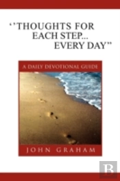 'Thoughts For Each Step... Every Day'