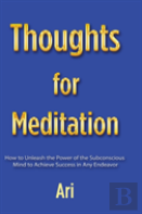 Thoughts For Meditation