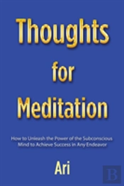 Thoughts For Meditation