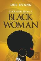 Thoughts From A Black Woman