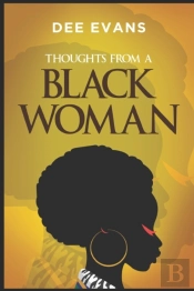 Thoughts From A Black Woman