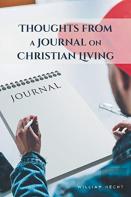 Thoughts From A Journal On Christian Living