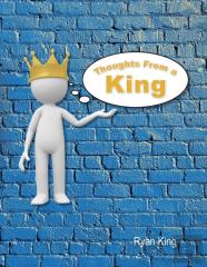Thoughts From A King