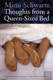 Thoughts From A Queen-Sized Bed